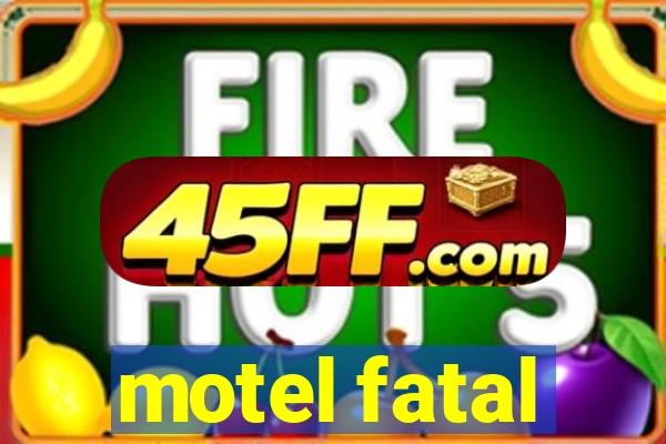 motel fatal